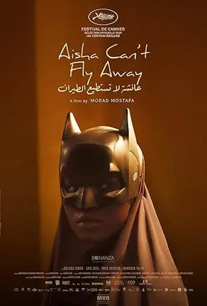 Aisha Can't Fly Away 2025