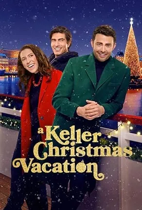 A Keller Christmas Vacation 2025