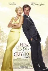 How to Lose a Guy in 10 Days 2003