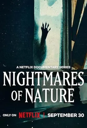Nightmares of Nature 2025